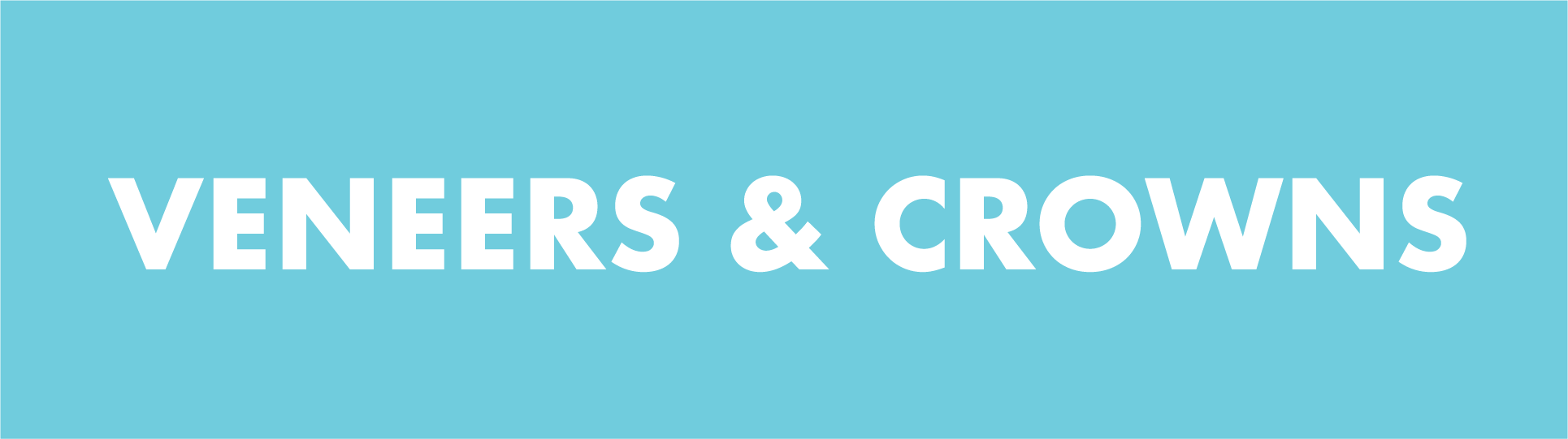 Veneers and Crowns